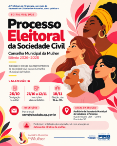Eleições do Conselho Municipal da Mulher
Processo Eleitoral da Sociedade Civil | Biênio 2026–2028

Fique por dentro das datas e das informações sobre como se inscrever.