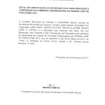 EDITAL DE CONVOCAÇÃO DA SOCIEDADE CIVIL PARA INDICAÇÃO E COMPOSIÇÃO DA COMISSÃO ORGANIZADORA DA PARADA LGBT DE PIRACICABA 2013.